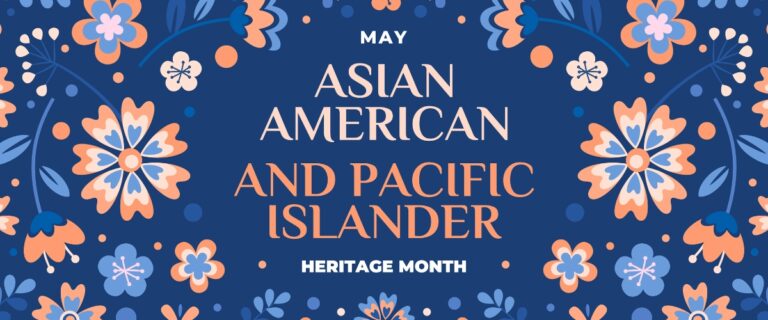 Poster honoring Asian-American & Pacific Islander month.